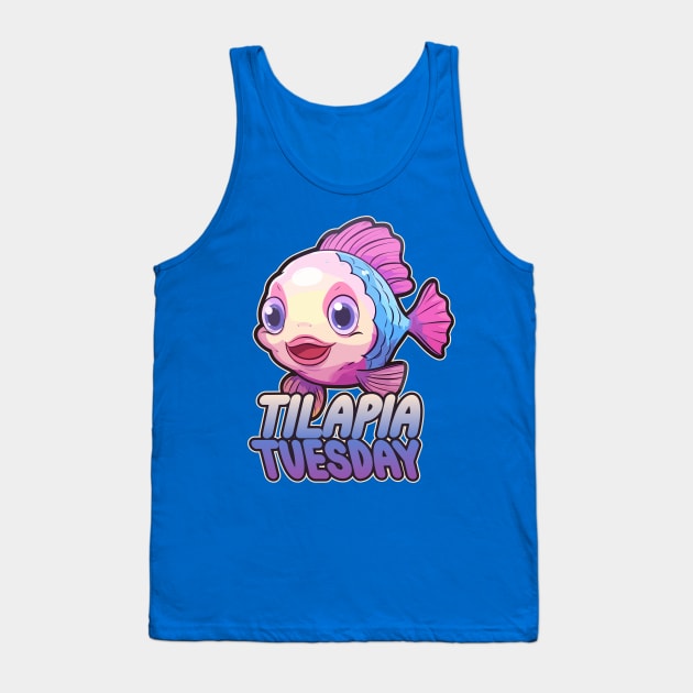 Tilapia Tuesday Fun Foodie Kawaii Fish Tank Top by DanielLiamGill